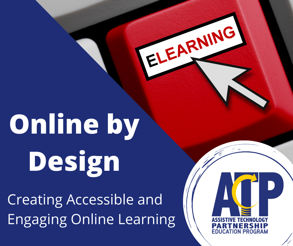 Online by Design: Creating Accessible and Engaging Online Learning