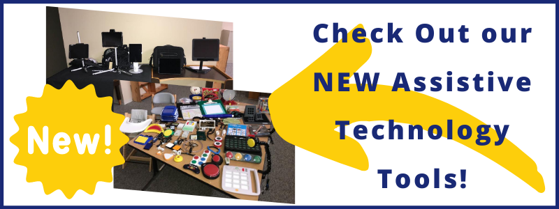 Check out our NEW Assistive Technology Tools!